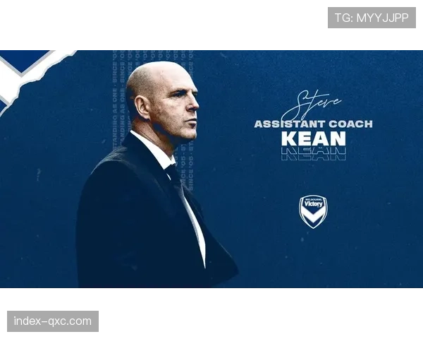 主帅变动影响珀斯光荣备战，墨尔本胜利迎来关键球员回归